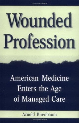 Cover of Wounded Profession by Arnold Birenbaum