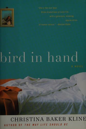 Cover of Bird in Hand by Christina Baker Kline
