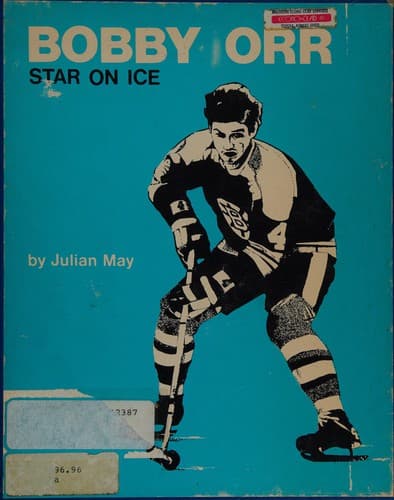 Cover of Bobby Orr, star on ice by Julian May