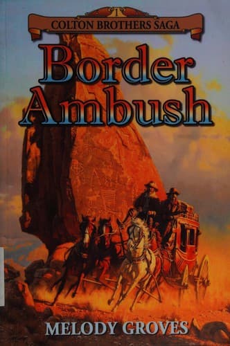 Cover of Border ambush by Melody Groves