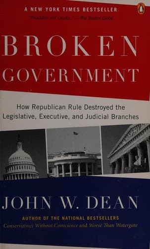 Cover of Broken government by John W. Dean