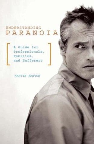Cover of Understanding Paranoia by Martin Kantor