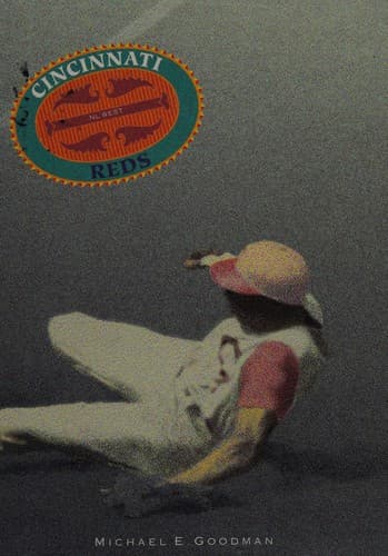 Cover of Cincinnati Reds by Michael E. Goodman