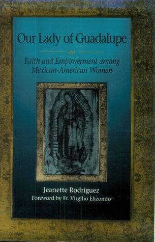 Cover of Our Lady of Guadalupe by Jeanette Rodriguez