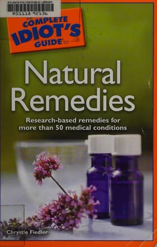 Cover of The Complete Idiot's Guide To Natural Remedies by Chrystle Fiedler