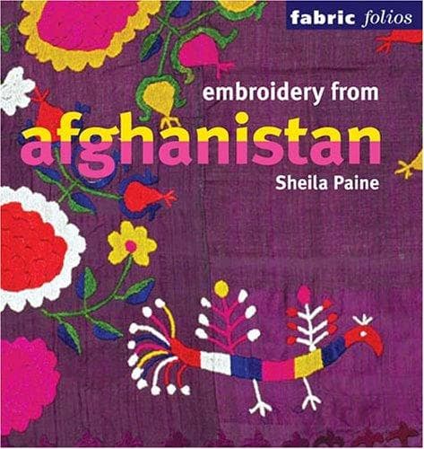 Cover of Embroidery from Afghanistan by Sheila Paine
