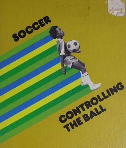 Cover of Controlling the ball by James R. Rothaus