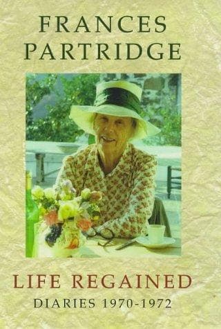 Cover of Life Regained Diaries 1970-1972 by Frances Partridge