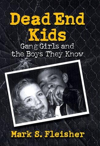 Cover of Dead end kids by Mark S. Fleisher