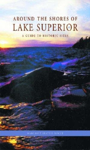 Cover of Around the Shores of Lake Superior by Margaret Beattie Bogue