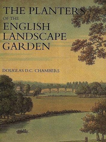 Cover of The planters of the English landscape garden by Douglas Chambers