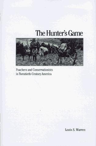 Cover of The hunter's game by Louis S. Warren
