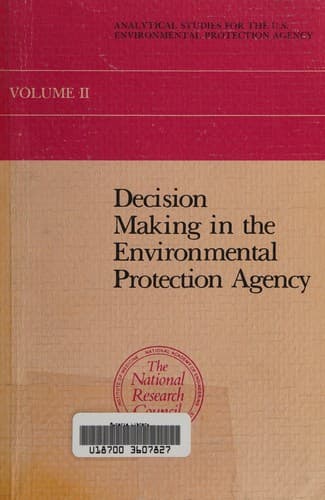 Cover of Decision making in the Environmental Protection Agency by National Research Council (US)
