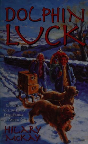 Cover of Dolphin luck by Hilary McKay