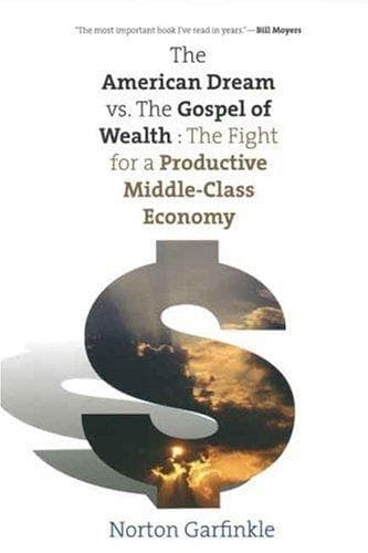 Cover of The American Dream vs. The Gospel of Wealth by Norton Garfinkle