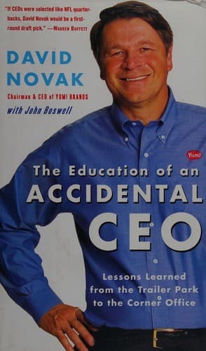 Cover of The education of an accidental CEO by David Novak