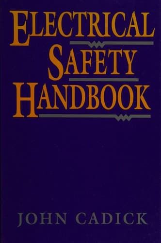 Cover of Electrical safety handbook by John Cadick