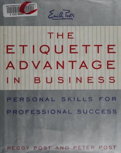 Cover of The Etiquette Advantage in Business by Peggy Post