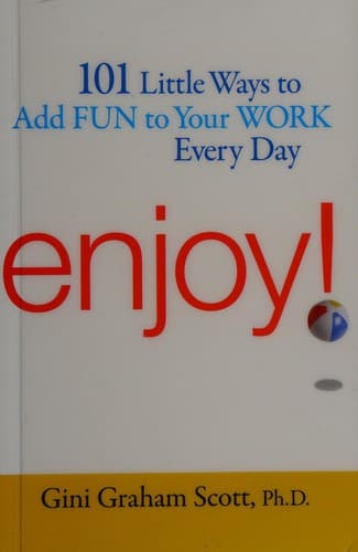 Cover of Enjoy! by Gini Graham Scott
