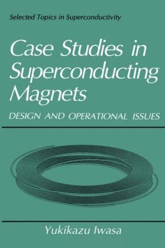 Cover of Case studies in superconducting magnets by Yukikazu Iwasa