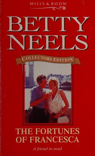 Cover of The Fortunes of Francesca by Betty Neels