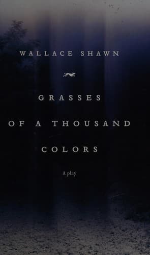 Cover of Grasses of a thousand colors by Wallace Shawn