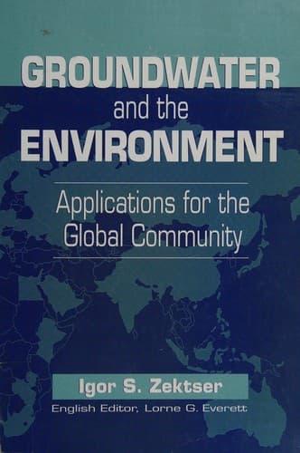 Cover of Groundwater and the environment by I. S. Zekt︠s︡er