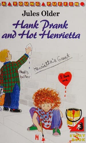 Cover of Hank Prank and Hot Henrietta by Jules Older