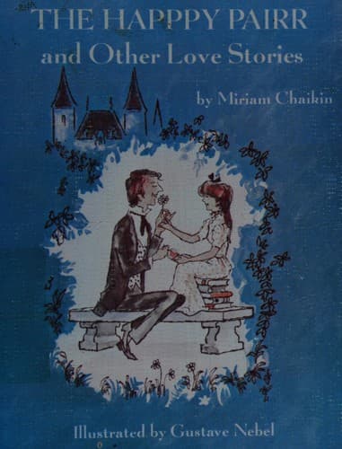 Cover of The happpy pairr and other love stories by Miriam Chaikin