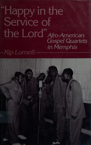 Cover of Happy in the service of the Lord by Kip Lornell