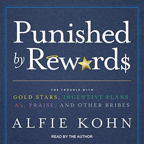 Cover of Punished by Rewards by Alfie Kohn