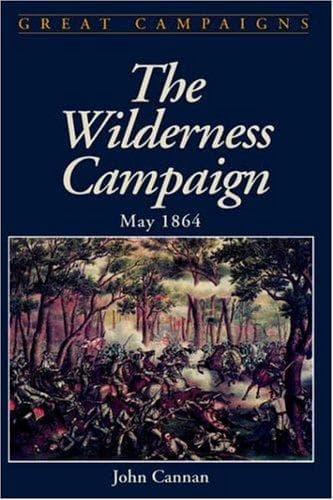 Cover of The wilderness campaign by John Cannan