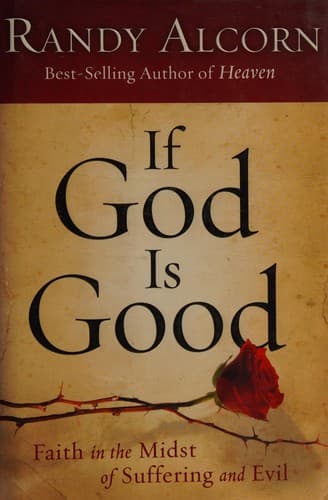 Cover of If God is good by Randy C. Alcorn