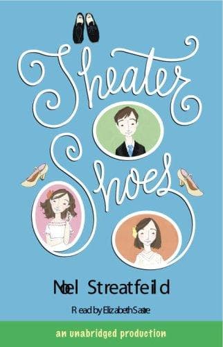 Cover of Theater Shoes (Shoes #4) by Noel Streatfeild