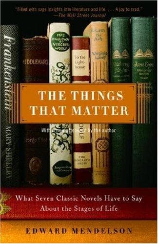 Cover of The Things That Matter by Edward Mendelson