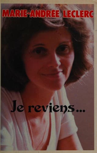 Cover of Je reviens... by Marie-Andrée Leclerc