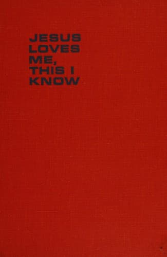 Cover of Jesus Loves Me This I Know by Rolf E. Aaseng