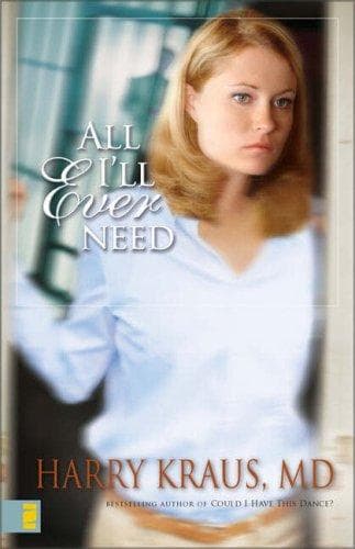 Cover of All I'll Ever Need (Claire McCall, Book 3) by Harry Lee Kraus