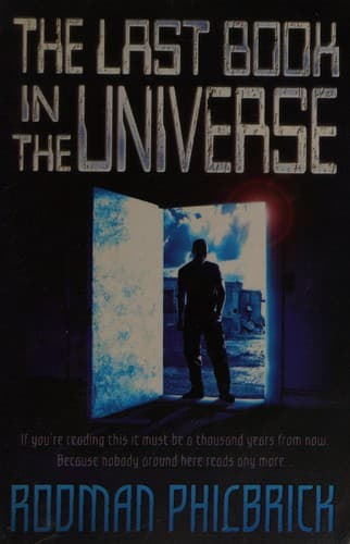 Cover of The Last Book in the Universe by Rodman Philbrick