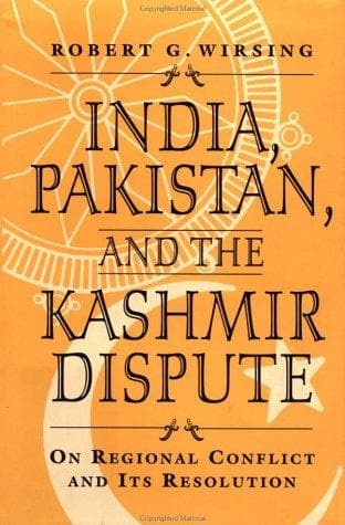 Cover of India, Pakistan, and the Kashmir dispute by Robert Wirsing