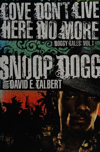 Cover of Love don't live here no more by Snoop Dogg