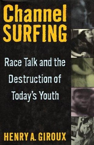 Cover of Channel surfing by Henry A. Giroux