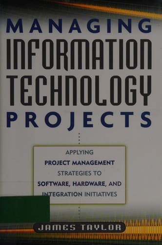 Cover of Managing information technology projects by Taylor, James