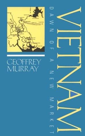 Cover of Vietnam dawn of a new market by Murray, Geoffrey