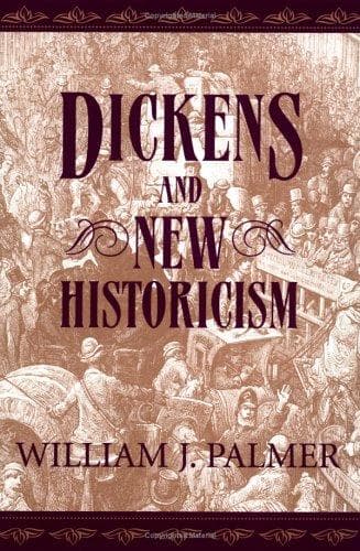 Cover of Dickens and new historicism by Palmer, William J