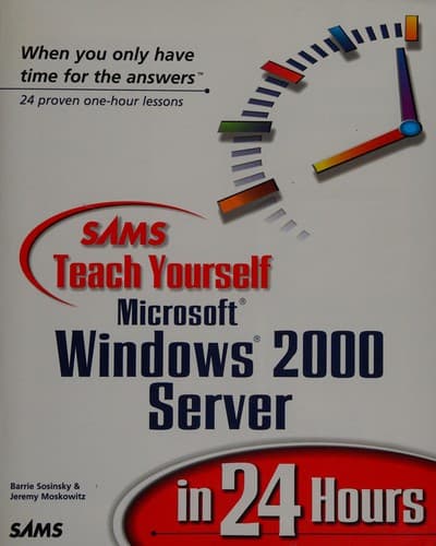 Cover of Microsoft Windows 2000 server in 24 hours by Barrie A. Sosinsky