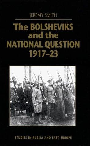 Cover of The Bolsheviks and the national question, 1917-23 by Smith, Jeremy