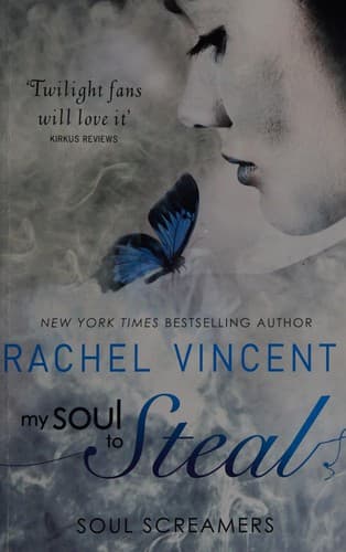 Cover of My Soul to Steal by Rachel Vincent