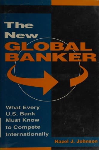 Cover of The new global banker by Hazel J. Johnson