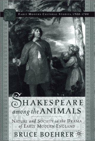 Cover of Shakespeare among the animals by Bruce Thomas Boehrer